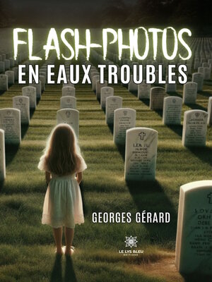 cover image of Flash-photos en eaux troubles